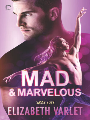 cover image of Mad & Marvelous